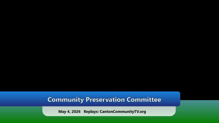 Thumbnail image for Canton Community Preservation Committee May 4, 2026