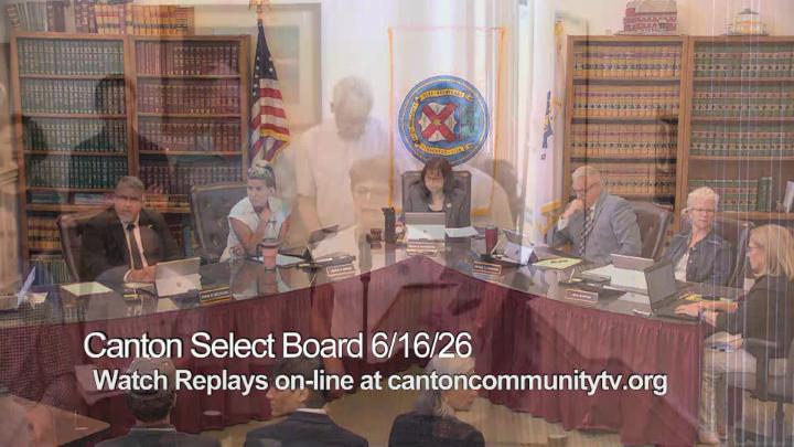 Thumbnail image for Canton Select Board June 16, 2026
